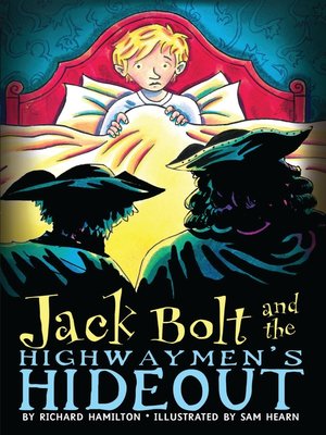 cover image of Jack Bolt and the Highwaymen's Hideout
